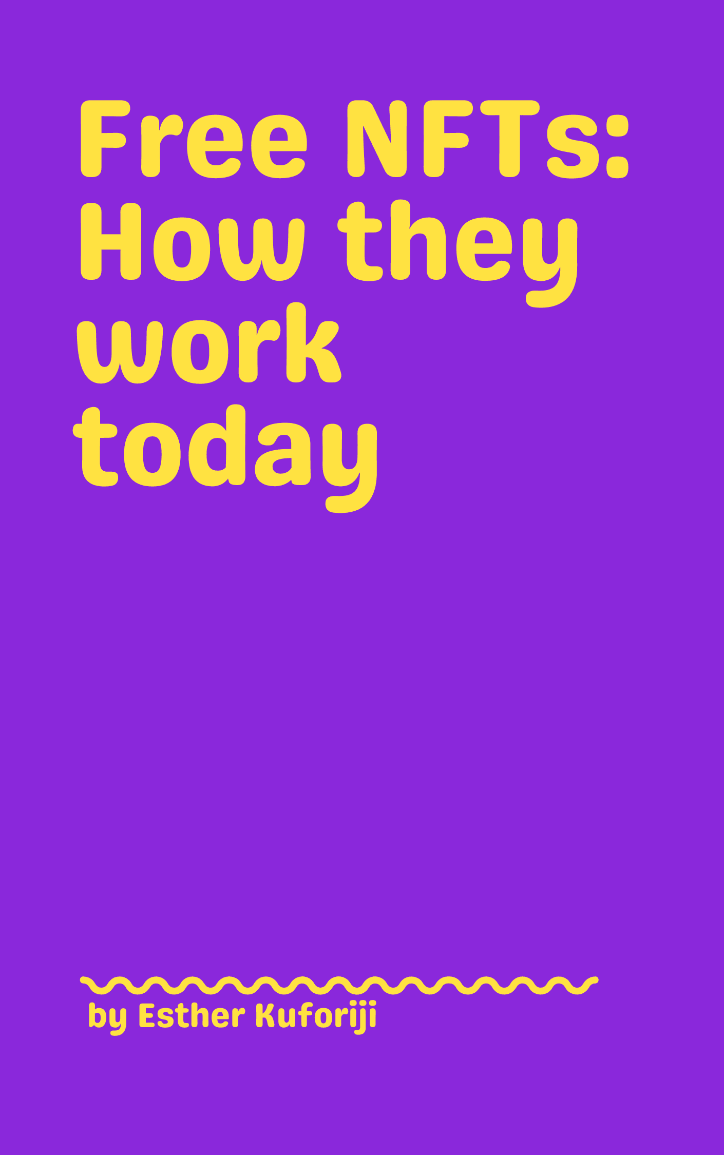 Free NFTs: How they work today