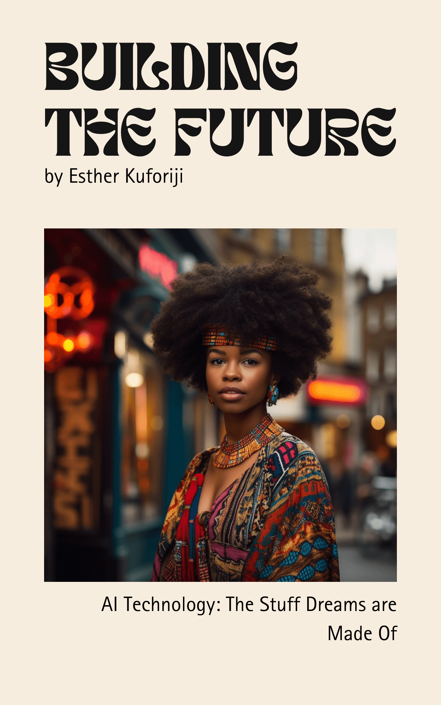 AI Technology: The Stuff Dreams are Made Of