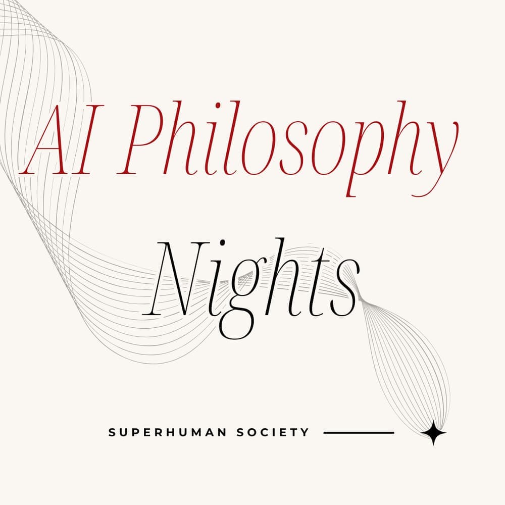 AI Philosophy Nights: The Post-Productive Human